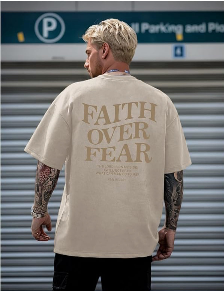 Faith Over Fear T-Shirt – Men’s Christian Streetwear